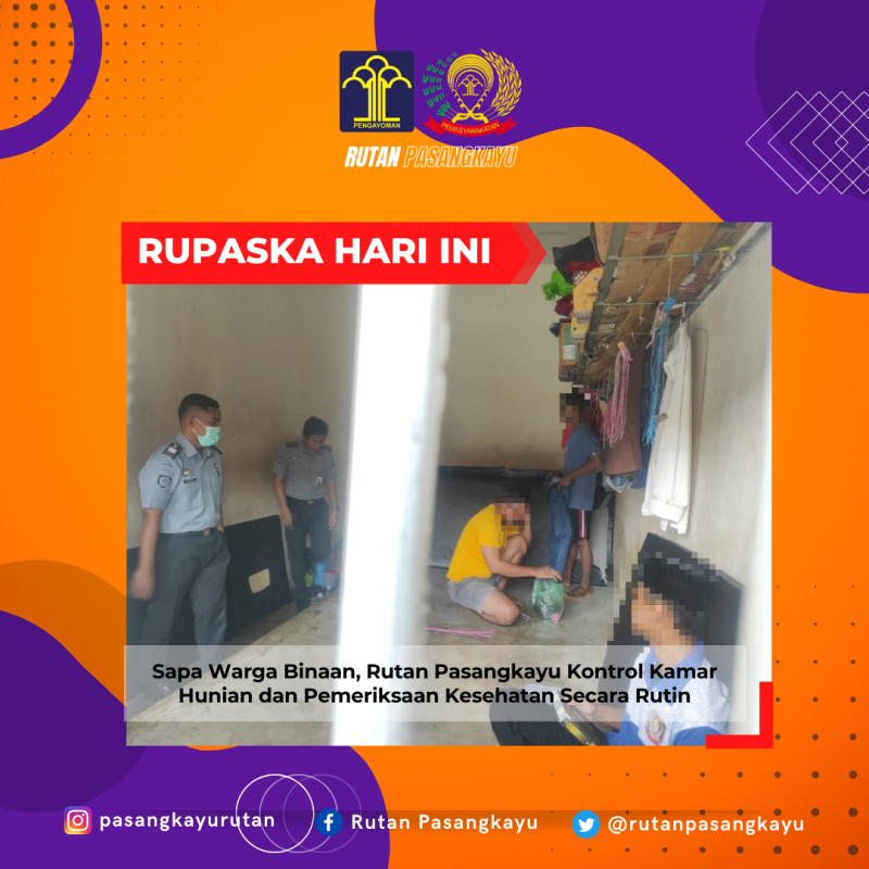 Sapa Warga Binaan, Rutan Pasangkayu Kontrol Kamar Hunian dan Pemeriksaan Kesehatan Secara Rutin