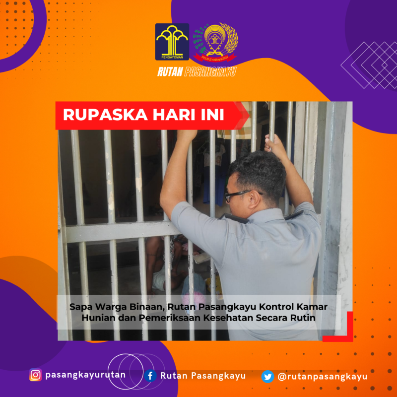 Sapa Warga Binaan, Rutan Pasangkayu Kontrol Kamar Hunian dan Pemeriksaan Kesehatan Secara Rutin
